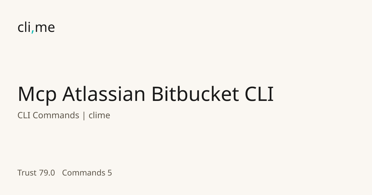 Mcp Atlassian Bitbucket CLI Commands | clime