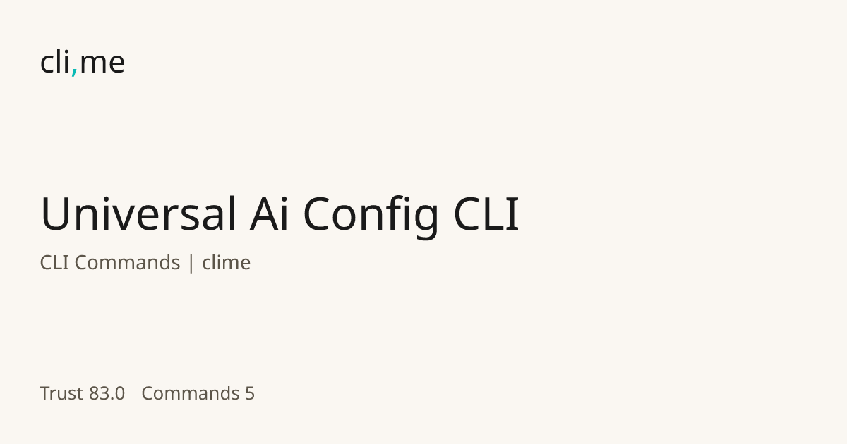 Universal Ai Config CLI Commands | clime